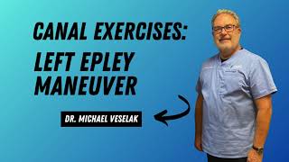 How to Perform the Epley Maneuver for Left-Side BPPV Relief