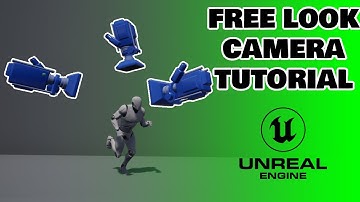 Free Looking Camera | Unreal Engine Tutorial