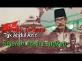 Dakwah tgk Abdul Aziz sejarah Aceh