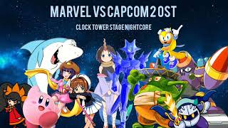 Marvel Vs Capcom 2 OST Clock Tower Stage Nightcore (Remake)