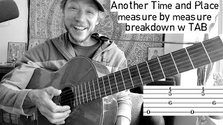 how to play ANOTHER TIME AND PLACE - Dave Van Ronk - Complete Guitar Tutorial + Lesson with TAB