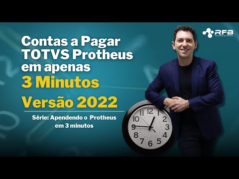 Módulo Contas a Pagar TOTVS Protheus 2022