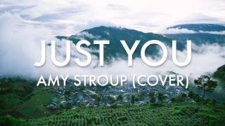 Amy Stroup - Just You (Cover) by The Macarons Project chords