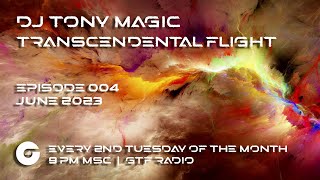 DJ Tony Magic - Transcendental Flight 004