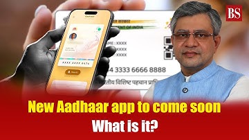 New Aadhaar app to replace need for physical card, photocopies | facial recognition | QR codes