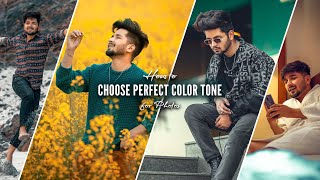 How to choose Perfect Colour Tone for your Photos (NEW TRICK) - NSB Pictures
