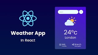 How To Create Weather App Using React JS In 2024 Step By Step Explanations screenshot 3