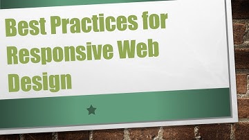 Best Practices for Responsive Web Design
