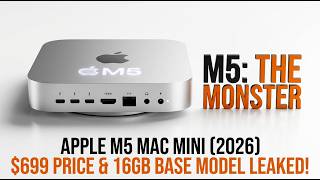 Apple M5 Mac Mini (2026): Release Date, $699 Price & 16GB Base Model LEAKED!