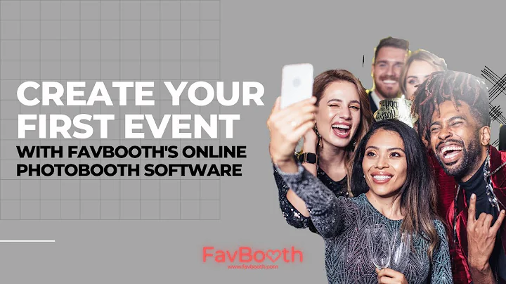 FavBooth Photobooth Dashboard Tutorial - Get Started With Your First Event