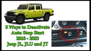 5 ways to TURN OFF/ELIMINATE Auto Stop Start on a Jeep Wrangler JL, JLU or Jeep Gladiator JT