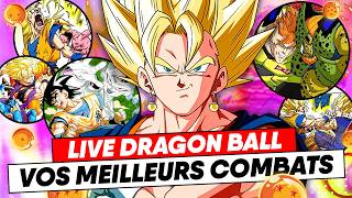 🔴 DRAGON BALL : VOS COMBATS PRÉFÉRÉS ! | LIVE NOSTALGIE