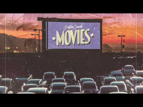 Griffin Smith - Movies (Official Audio)