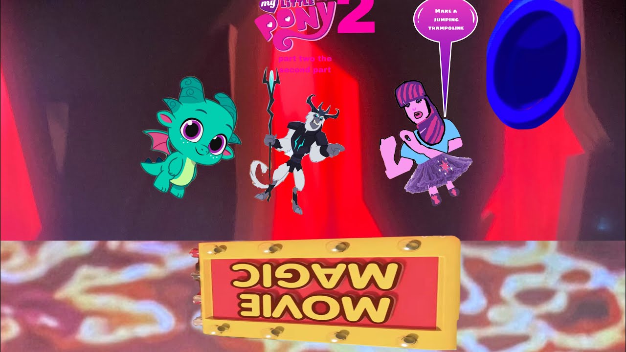 Oh no, they are jumping in the lava from May 6 My Little Pony the movie 2 part two the second part