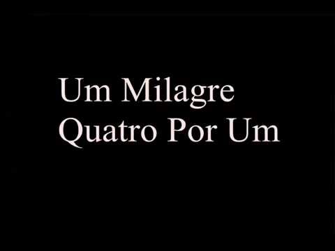 Putar Um Milagre (Playback) - Quatro por Um
