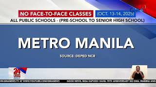 F2F classes sa NCR suspendido sa Oct 13 14 2025 DepEd NCR 24 Oras Weekend