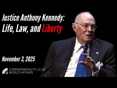 Justice Anthony Kennedy: Life, Law, And Liberty