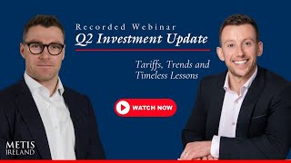 2025 Quarter 2 Market Update || Webinar with Paddy Andrews & Declan King
