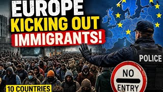 10 European Countries Kicking out Immigrants in 2026| English & French Captions