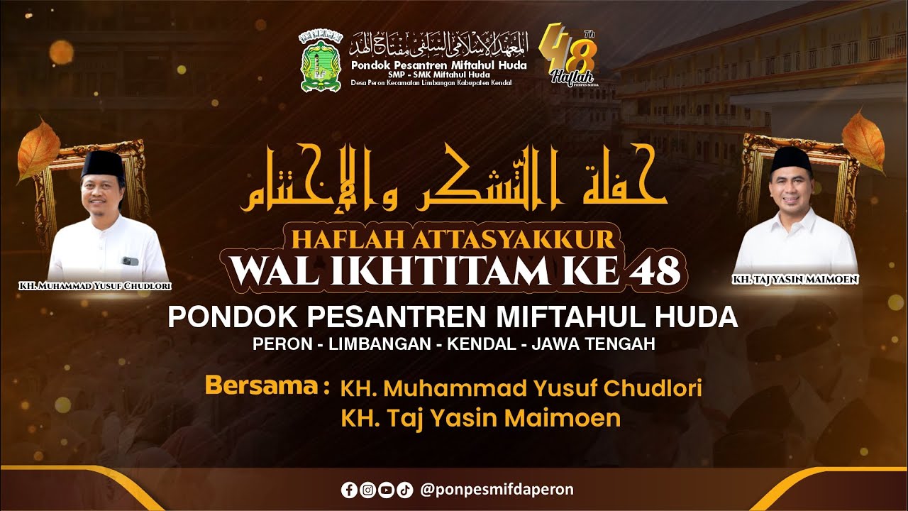 🔴LIVE ||HAFLAH ATTASYAKUR WAL IKHTITAM KE 48 || PONPES MIFDA PERON BERSAMA GUS YUSUF & GUS TAJ YASIN