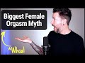 Biggest Female Orgasm Myth