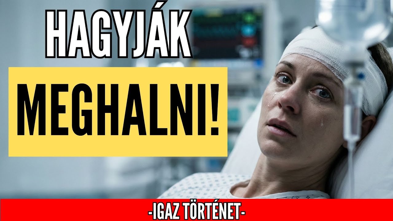 Apám: „Hagyjátok meghalni, műtétet nem fizetünk” — így akarta ellopni a 15M örökségem...