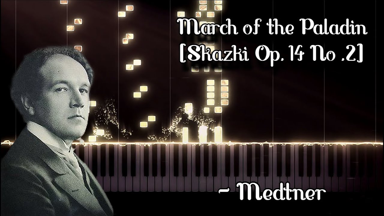 アート・デザイン・音楽 N.Medtner Knight Errant Op. 58 No. 2