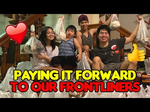 PAYING IT FORWARD TO OUR FRONTLINERS! (SALUDO KAMI SAINYO!)