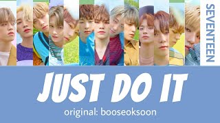 [세븐틴]SEVENTEEN -'Just Do It' (Eng/Rom/Han) lyrics (OT13 Ver.) Resimi