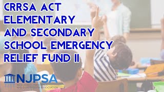 (CRRSA) Act Elementary and Secondary School Emergency Relief Fund II