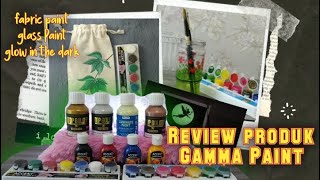 Review tiga produk GAMMA PAINT untuk beberapa media gambar.