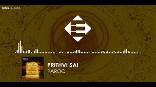 Prithvi Sai - Paroo Original Mix