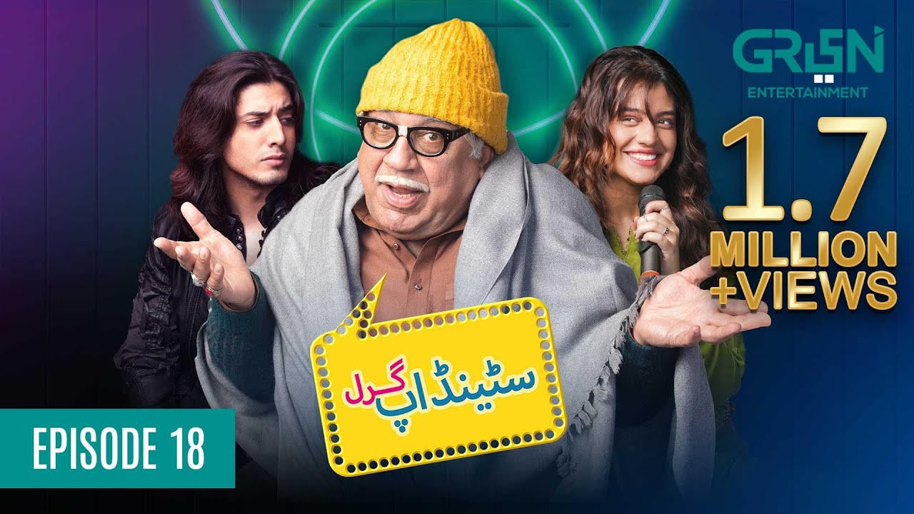 Standup Girl Episode 18 | Digitally Powered By Master Paints | Pediasure, Telenor | Zara Noor Abbas