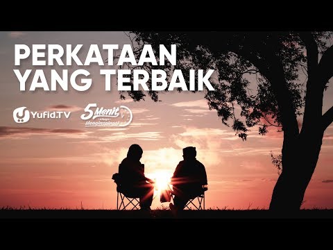 perkataan-yang-baik---ustadz-dr.-firanda-andirja,-ma