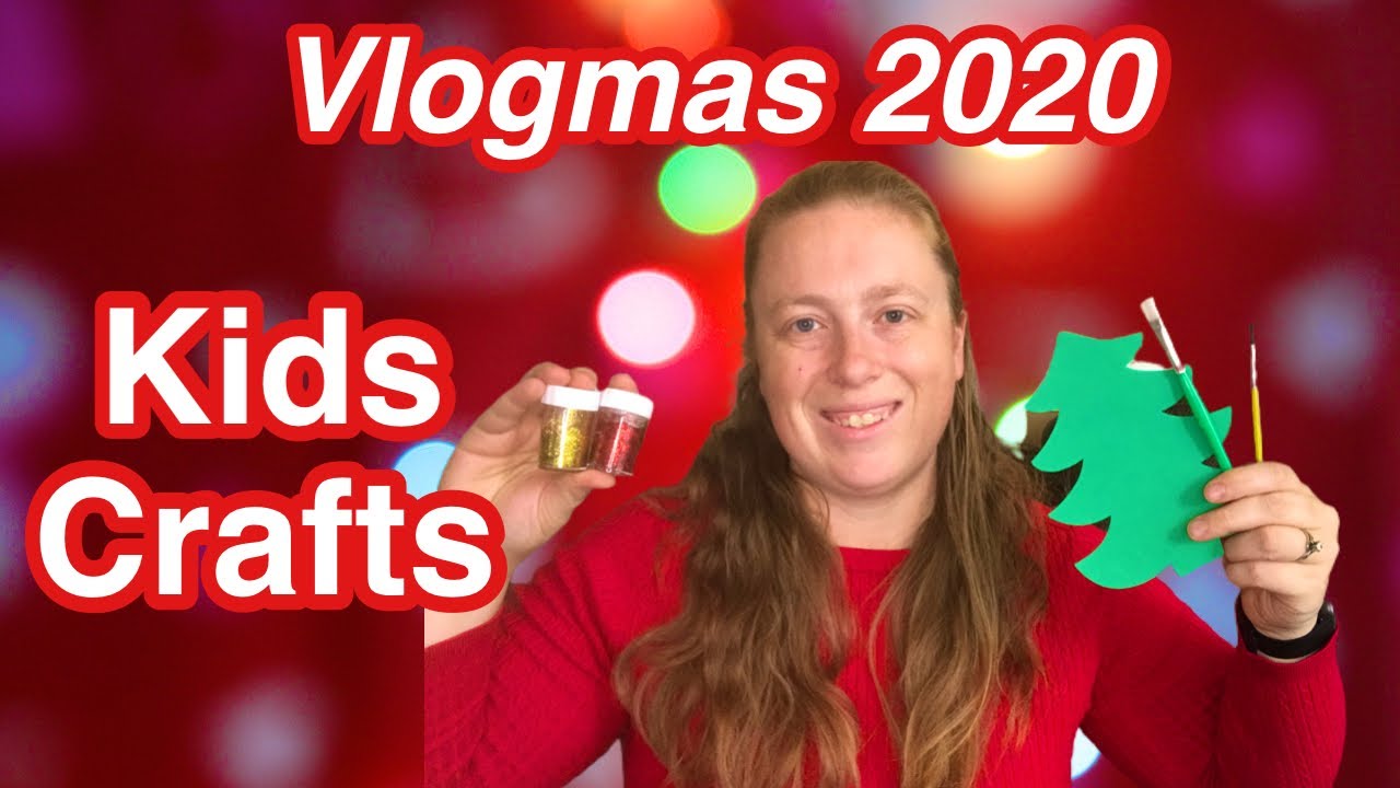 VLOGMAS 2020 KIDS CRAFTS | VLOGMAS COUNTDOWN TO CHRISTMAS | VLOGMAS 2020 | LIFESTYLE WITH SARAH