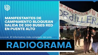 Manifestantes de campamento bloquean salida de 300 buses RED en Puente Alto