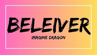 Imagine Dragons   Believer Lyrics