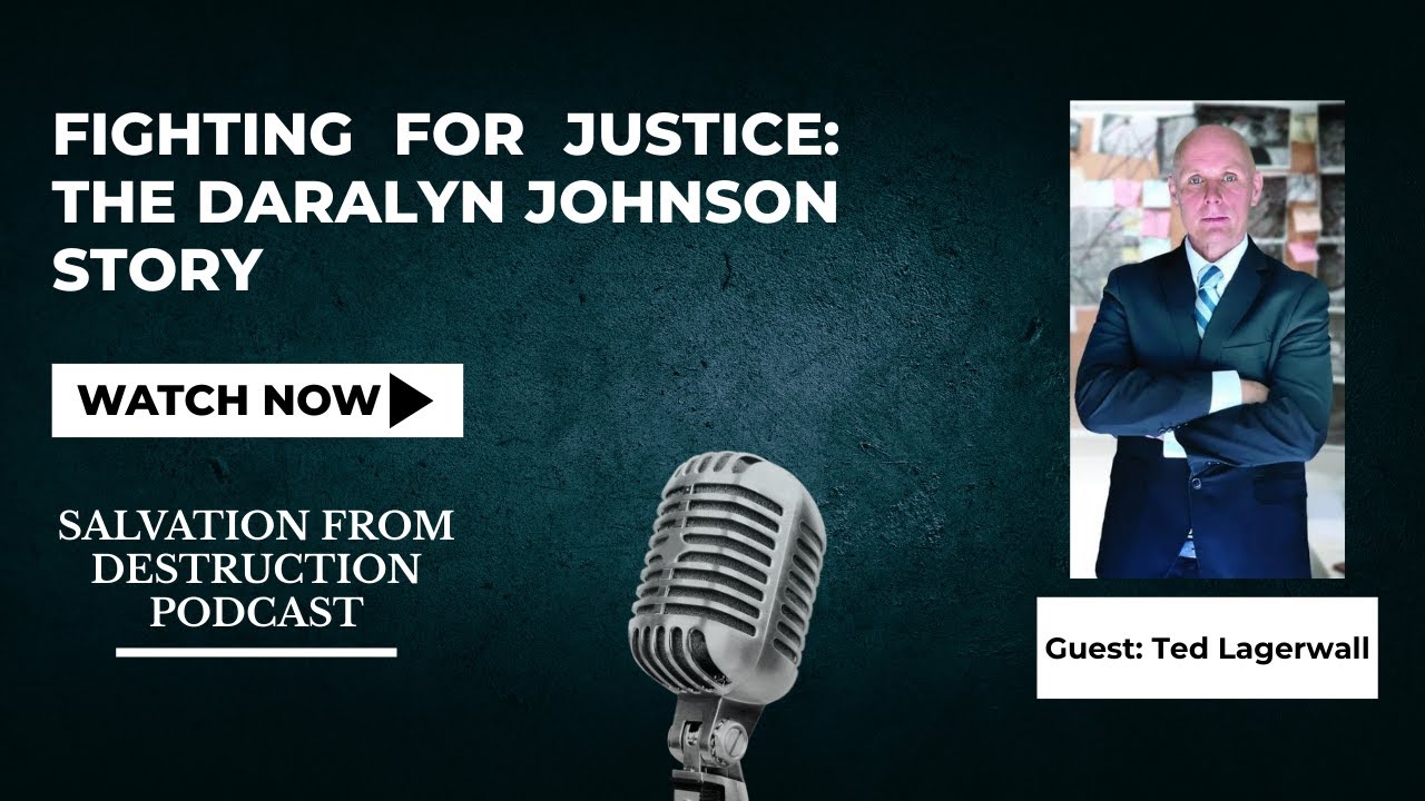 Fighting for Justice: The Daralyn Johnson Story - Episode #20