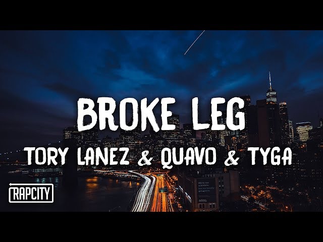 洋楽 Lunatik - Tired Of Being' Broke G-Rap Tory Lanez - Broke Leg ft. Quavo & Tyga (Lyrics) - YouTube