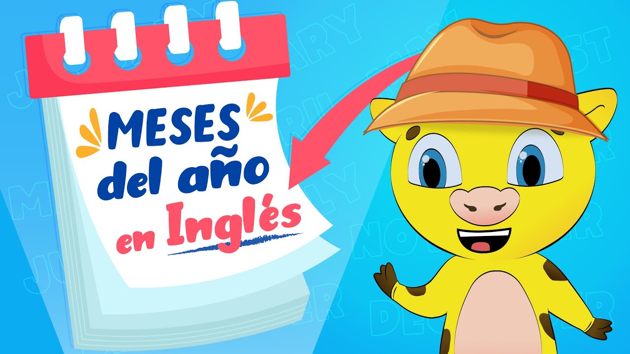 Meses del Año en Inglés | Los Meses del Año en Inglés para Niños