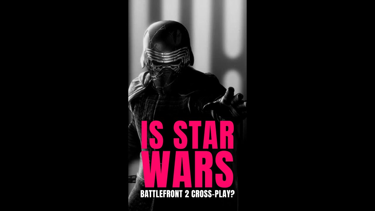 is star wars battlefront 2 cross play｜TikTok Search