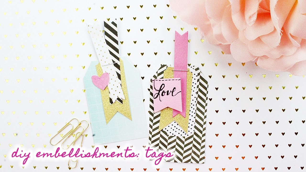 DIY Embellishments: Tags