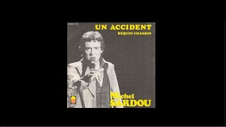 Michel Sardou / Requin Chagrin (Son Remasterisé 2022) 1975