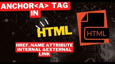Anchor tag in HTML| href | name| Internal linking| External linking|Html Tutorial|Notepad|CodeMagnet