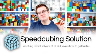 Answering the Age-Old Question... How Do I Get Faster at 3x3? Speedcubing Solution!