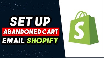 How To Set Up Abandoned Cart Email Shopify 2025 (EASY)