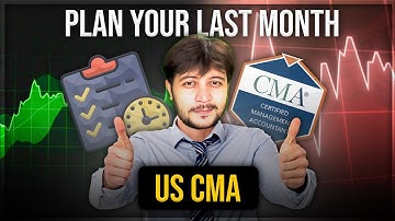 How to plan your last 1-month of US CMA Exam Preparation | Tips for 100% SUCCESS