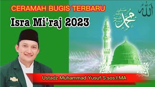 Download Lagu Ceramah Bugis Terbaru Isra Mi'raj Gurutta Ustadz Muhammad Yusuf MP3