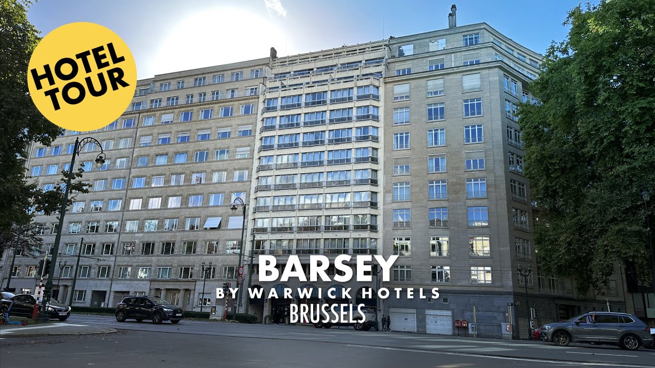 HOTEL TOUR: Hotel Barsey by Warwick (Brussels)