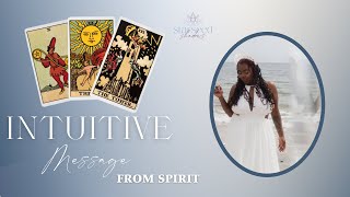 Authentic, Intuitive Message from Spirit